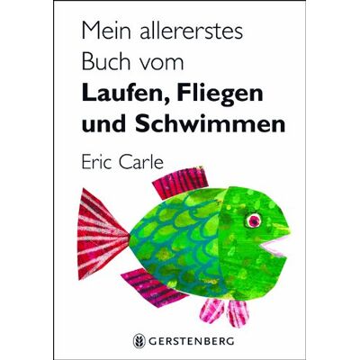 Eric Carle - Mein allererstes Buch vom Laufen, Fliegen und Schwimmen - Preis vom 23.06.2026 11:45:09 h Eric Carle - Mein allererstes Buch vom Laufen, Fliegen und Schwimmen - Preis vom 23.06.2026 11:45:09 h