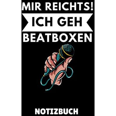 Beatboxing Buch - MIR REICHTS! ICH GEH BEATBOXEN NOTIZBUCH: A5 TAGEBUCH Beatboxen Beatboxing Buch Taschenbuch Geschenkidee für Jugendliche Rap Rapper Hip Hop Musik machen Beatboxer - Preis vom 22.06.2026 23:23:57 h Beatboxing Buch - MIR REICHTS! ICH GEH BEATBOXEN NOTIZBUCH: A5 TAGEBUCH Beatboxen Beatboxing Buch Taschenbuch Geschenkidee für Jugendliche Rap Rapper Hip Hop Musik machen Beatboxer - Preis vom 22.06.2026 23:23:57 h