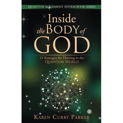 Parker Inside the Body of God:: 13 Strategies for Thriving in the QUANTUM WORLD (QUANTUM ALIGNMENT SYSTEM Book Series, Band 1) - Preis vom 24.06.2026 19:44:00 h Parker Inside the Body of God:: 13 Strategies for Thriving in the QUANTUM WORLD (QUANTUM ALIGNMENT SYSTEM Book Series, Band 1) - Preis vom 24.06.2026 19:44:00 h