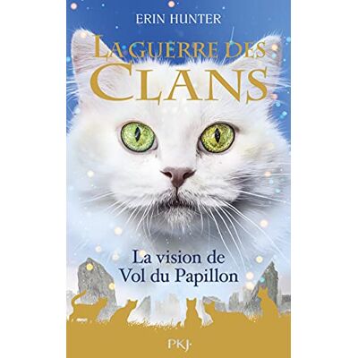 Hunter La guerre des clans. La vision de Vol du Papillon - Preis vom 23.06.2026 11:45:09 h Hunter La guerre des clans. La vision de Vol du Papillon - Preis vom 23.06.2026 11:45:09 h