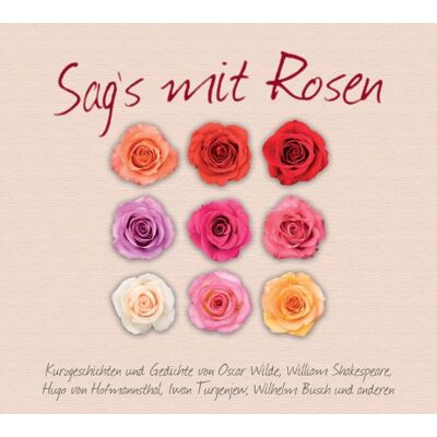 Wilhelm Busch - Sag's mit Rosen: Kurzgeschichten und Gedichte - Preis vom 21.06.2026 05:42:24 h Wilhelm Busch - Sag's mit Rosen: Kurzgeschichten und Gedichte - Preis vom 21.06.2026 05:42:24 h