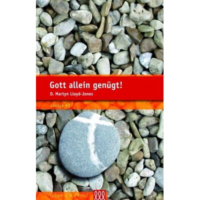 Lloyd Gott allein genügt!: Jesaja 40 - Preis vom 07.08.2026 11:47:26 h Lloyd Gott allein genügt!: Jesaja 40 - Preis vom 07.08.2026 11:47:26 h