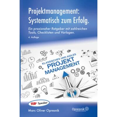 Marc Projektmanagement: Systematisch zum Erfolg: Ein praxisnaher Ratgeber mit zahlreichen Tools, Checklisten und Vorlagen (Opresnik Management Guides, Band 48) - Preis vom 20.06.2026 05:23:55 h Marc Projektmanagement: Systematisch zum Erfolg: Ein praxisnaher Ratgeber mit zahlreichen Tools, Checklisten und Vorlagen (Opresnik Management Guides, Band 48) - Preis vom 20.06.2026 05:23:55 h