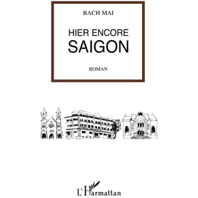 Bach Mai - Hier encore Saigon - Preis vom 19.06.2026 05:29:47 h Bach Mai - Hier encore Saigon - Preis vom 19.06.2026 05:29:47 h