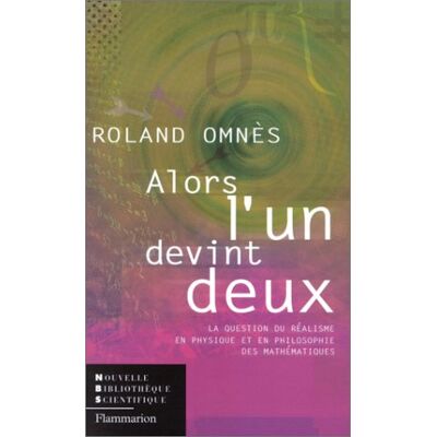 Roland Alors l'un devint deux : la question du réalisme en physique et en philosophie des mathématiques - Preis vom 17.06.2026 05:34:31 h Roland Alors l'un devint deux : la question du réalisme en physique et en philosophie des mathématiques - Preis vom 17.06.2026 05:34:31 h