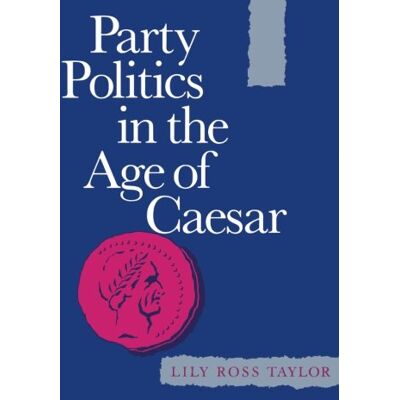 Taylor Party Politics in the Age of Cæsar (Sather Classical Lectures) - Preis vom 24.06.2026 19:44:00 h Taylor Party Politics in the Age of Cæsar (Sather Classical Lectures) - Preis vom 24.06.2026 19:44:00 h