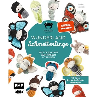Lydia Tresselt - Lalylalas Wunderland der Schmetterlinge – Eine Geschichte zum Häkeln und Träumen: Mit vielen Schritt-für-Schritt-Anleitungen - Preis vom 18.06.2026 05:44:55 h Lydia Tresselt - Lalylalas Wunderland der Schmetterlinge – Eine Geschichte zum Häkeln und Träumen: Mit vielen Schritt-für-Schritt-Anleitungen - Preis vom 18.06.2026 05:44:55 h