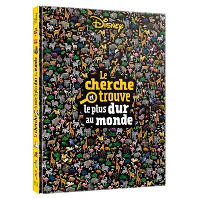 Disney - Le cherche et trouve le plus dur du monde - Preis vom 22.09.2026 03:35:57 h Disney - Le cherche et trouve le plus dur du monde - Preis vom 22.09.2026 03:35:57 h