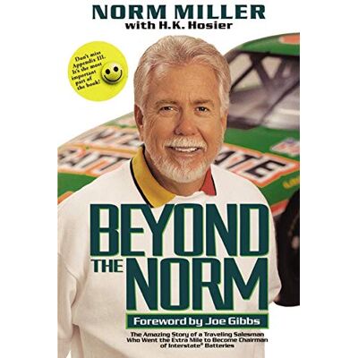 Norman Beyond the Norm: The Amazing Story of a Traveling Salesman Who Went the Extra Mile to Become Chairman of Interstate Batteries - Preis vom 24.06.2026 07:42:13 h Norman Beyond the Norm: The Amazing Story of a Traveling Salesman Who Went the Extra Mile to Become Chairman of Interstate Batteries - Preis vom 24.06.2026 07:42:13 h