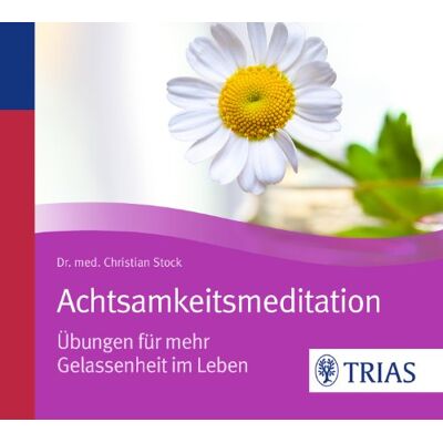 Christian Stock - Achtsamkeitsmeditation: Übungen für mehr Gelassenheit im Leben - Preis vom 17.06.2026 05:34:31 h Christian Stock - Achtsamkeitsmeditation: Übungen für mehr Gelassenheit im Leben - Preis vom 17.06.2026 05:34:31 h
