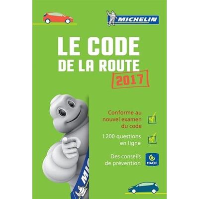 Michelin Le code de la route 2017 - Preis vom 17.06.2026 05:34:31 h Michelin Le code de la route 2017 - Preis vom 17.06.2026 05:34:31 h