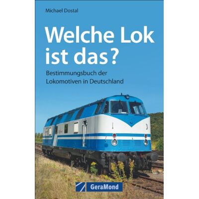 Michael Dostal - Lokomotiven - welche Lok ist das? Bestimmungsbuch der Lokomotiven in Deutschland. Ein Eisenbahn Buch mit Tipps zur Typifizierung der Eisenbahnen und Lokomotiven der Eisenbahngeschichte - Preis vom 18.06.2026 05:44:55 h Michael Dostal - Lokomotiven - welche Lok ist das? Bestimmungsbuch der Lokomotiven in Deutschland. Ein Eisenbahn Buch mit Tipps zur Typifizierung der Eisenbahnen und Lokomotiven der Eisenbahngeschichte - Preis vom 18.06.2026 05:44:55 h