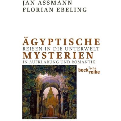 Jan Assmann - Ägyptische Mysterien: Reisen in die Unterwelt in Aufklärung und Romantik: Unterweltsreisen in Aufklärung und Romantik - Preis vom 22.09.2026 03:35:57 h Jan Assmann - Ägyptische Mysterien: Reisen in die Unterwelt in Aufklärung und Romantik: Unterweltsreisen in Aufklärung und Romantik - Preis vom 22.09.2026 03:35:57 h