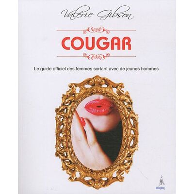 Gibson Cougar : guide officiel des femmes sortant avec de jeunes hommes - Preis vom 18.06.2026 05:44:55 h Gibson Cougar : guide officiel des femmes sortant avec de jeunes hommes - Preis vom 18.06.2026 05:44:55 h