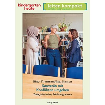 Hansen Souverän mit Konflikten umgehen - Tools, Methoden, Erfahrungswissen: kindergarten heute leiten kompakt - Preis vom 23.06.2026 11:45:09 h Hansen Souverän mit Konflikten umgehen - Tools, Methoden, Erfahrungswissen: kindergarten heute leiten kompakt - Preis vom 23.06.2026 11:45:09 h
