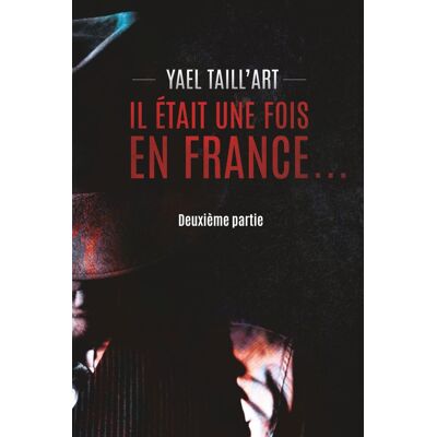 Il était une fois en France... - Deuxième Partie - Preis vom 07.08.2026 11:47:26 h Il était une fois en France... - Deuxième Partie - Preis vom 07.08.2026 11:47:26 h