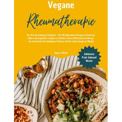Gibson Vegane Rheumatherapie: Das Anti-Entzündungs-Kochbuch – Mit 150 pflanzlichen Rezepten Schmerzen lindern, Beweglichkeit steigern & Gelenke stärken: ... Arthrose und für mehr Energie im Alltag - Preis vom 07.08.2026 11:47:26 h Gibson Vegane Rheumatherapie: Das Anti-Entzündungs-Kochbuch – Mit 150 pflanzlichen Rezepten Schmerzen lindern, Beweglichkeit steigern & Gelenke stärken: ... Arthrose und für mehr Energie im Alltag - Preis vom 07.08.2026 11:47:26 h