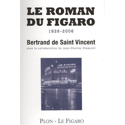 Vincent Le roman du Figaro : 1826-2006 - Preis vom 22.06.2026 23:23:57 h Vincent Le roman du Figaro : 1826-2006 - Preis vom 22.06.2026 23:23:57 h