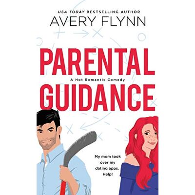Avery Flynn - Parental Guidance (Ice Knights, Band 1) - Preis vom 22.09.2026 03:35:57 h Avery Flynn - Parental Guidance (Ice Knights, Band 1) - Preis vom 22.09.2026 03:35:57 h