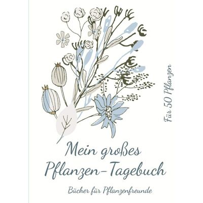 Bücher für Pflanzenfreunde - Mein großes Pflanzen-Tagebuch. Platz für Notizen zu 50 Pflanzen.: 19,05 x 23,5 cm (7,5 x 9,25 Zoll). 206 weiße Seiten. - Preis vom 26.06.2026 19:40:26 h Bücher für Pflanzenfreunde - Mein großes Pflanzen-Tagebuch. Platz für Notizen zu 50 Pflanzen.: 19,05 x 23,5 cm (7,5 x 9,25 Zoll). 206 weiße Seiten. - Preis vom 26.06.2026 19:40:26 h