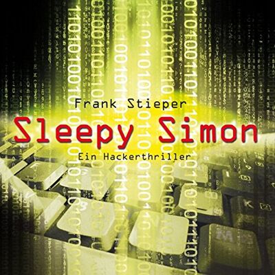 Frank Stieper - Sleepy Simon: Ein Hackerthriller - Preis vom 17.06.2026 05:34:31 h Frank Stieper - Sleepy Simon: Ein Hackerthriller - Preis vom 17.06.2026 05:34:31 h