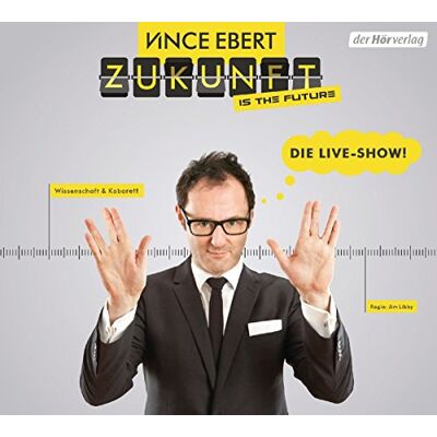 Vince Ebert - Zukunft is the future - Preis vom 17.06.2026 05:34:31 h Vince Ebert - Zukunft is the future - Preis vom 17.06.2026 05:34:31 h