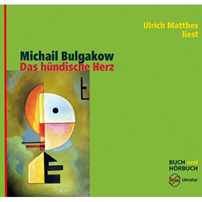 Michail Bulgakow - Das hündische Herz: Eine fürchterliche Geschichte (Sinus Literatur. Buch und Hörbuch) - Preis vom 25.06.2026 23:23:36 h Michail Bulgakow - Das hündische Herz: Eine fürchterliche Geschichte (Sinus Literatur. Buch und Hörbuch) - Preis vom 25.06.2026 23:23:36 h
