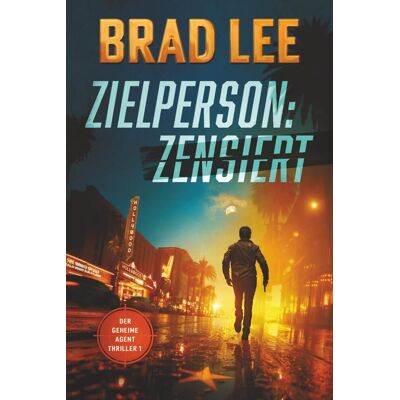 Brad Lee - Zielperson zensiert: Der geheime Agent Thriller, Buch 1 (Der geheime Agent Thriller Reihe, Band 1) - Preis vom 20.06.2026 05:23:55 h Brad Lee - Zielperson zensiert: Der geheime Agent Thriller, Buch 1 (Der geheime Agent Thriller Reihe, Band 1) - Preis vom 20.06.2026 05:23:55 h