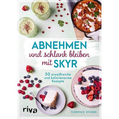 Florence Stoiber - Abnehmen und schlank bleiben mit Skyr - Preis vom 17.06.2026 05:34:31 h Florence Stoiber - Abnehmen und schlank bleiben mit Skyr - Preis vom 17.06.2026 05:34:31 h