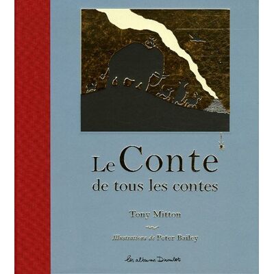Milton ; Bailey - Le conte de tous les contes - Preis vom 22.09.2026 03:35:57 h Milton ; Bailey - Le conte de tous les contes - Preis vom 22.09.2026 03:35:57 h