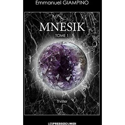 Emmanuel Giampinio - Mnesik : thriller. Vol. 1 - Preis vom 19.06.2026 05:29:47 h Emmanuel Giampinio - Mnesik : thriller. Vol. 1 - Preis vom 19.06.2026 05:29:47 h