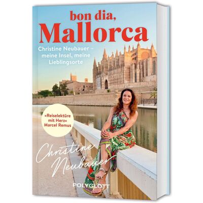 Christine Neubauer - Bon dia, Mallorca - Preis vom 21.06.2026 05:42:24 h Christine Neubauer - Bon dia, Mallorca - Preis vom 21.06.2026 05:42:24 h