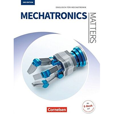 Aigner, Dr. Georg - Matters Technik - Mechatronics Matters 2nd edition: A2/B1 - Englisch für Mechatronik: Schülerbuch - Preis vom 17.06.2026 05:34:31 h Aigner, Dr. Georg - Matters Technik - Mechatronics Matters 2nd edition: A2/B1 - Englisch für Mechatronik: Schülerbuch - Preis vom 17.06.2026 05:34:31 h
