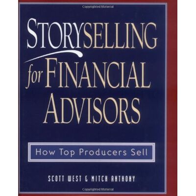 Scott Storyselling for Financial Advisors: How Top Producers Sell - Preis vom 07.08.2026 11:47:26 h Scott Storyselling for Financial Advisors: How Top Producers Sell - Preis vom 07.08.2026 11:47:26 h