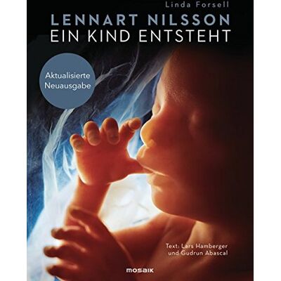 Lennart Nilsson - Ein Kind entsteht: Aktualisierte Neuausgabe - Preis vom 24.06.2026 07:42:13 h Lennart Nilsson - Ein Kind entsteht: Aktualisierte Neuausgabe - Preis vom 24.06.2026 07:42:13 h