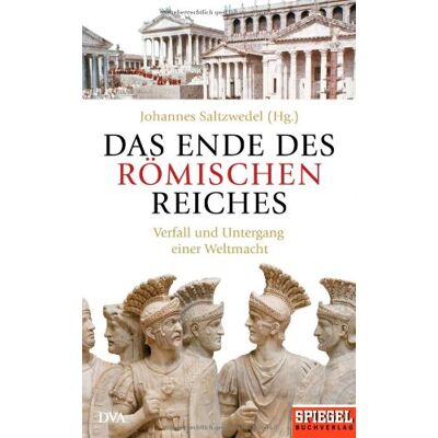 Johannes Saltzwedel - Das Ende des Römischen Reiches: Verfall und Untergang einer Weltmacht - Ein SPIEGEL-BUCH - Preis vom 18.06.2026 05:44:55 h Johannes Saltzwedel - Das Ende des Römischen Reiches: Verfall und Untergang einer Weltmacht - Ein SPIEGEL-BUCH - Preis vom 18.06.2026 05:44:55 h