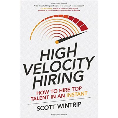 Scott High Velocity Hiring: How to Hire Top Talent in an Instant - Preis vom 17.06.2026 05:34:31 h Scott High Velocity Hiring: How to Hire Top Talent in an Instant - Preis vom 17.06.2026 05:34:31 h