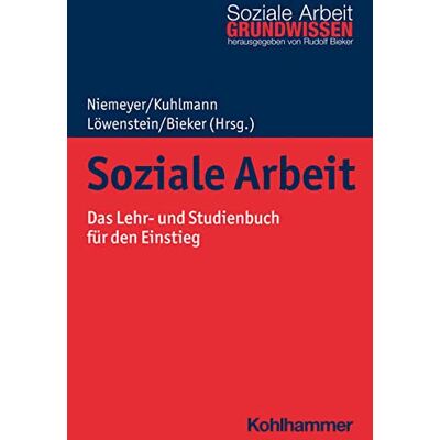 Carola Kuhlmann - Soziale Arbeit: Das Lehr- und Studienbuch für den Einstieg (Grundwissen Soziale Arbeit, 5, Band 5) - Preis vom 24.06.2026 19:44:00 h Carola Kuhlmann - Soziale Arbeit: Das Lehr- und Studienbuch für den Einstieg (Grundwissen Soziale Arbeit, 5, Band 5) - Preis vom 24.06.2026 19:44:00 h