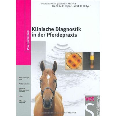 Taylor Klinische Diagnostik in der Pferdepraxis - Preis vom 24.06.2026 19:44:00 h Taylor Klinische Diagnostik in der Pferdepraxis - Preis vom 24.06.2026 19:44:00 h