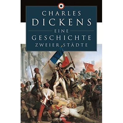 Charles Dickens - Eine Geschichte zweier Städte - Preis vom 07.08.2026 11:47:26 h Charles Dickens - Eine Geschichte zweier Städte - Preis vom 07.08.2026 11:47:26 h