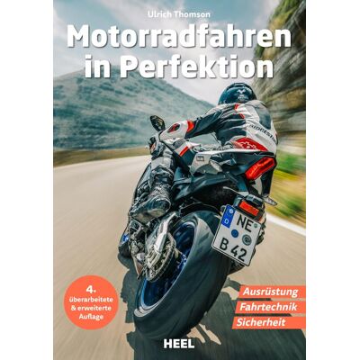 Thomson Motorradfahren in Perfektion: Mit Köpfchen durch die Kurve – Ausrüstung, Fahrtechnik und Sicherheit 4. überarbeitete & erweiterte Auflage - Preis vom 07.08.2026 11:47:26 h Thomson Motorradfahren in Perfektion: Mit Köpfchen durch die Kurve – Ausrüstung, Fahrtechnik und Sicherheit 4. überarbeitete & erweiterte Auflage - Preis vom 07.08.2026 11:47:26 h