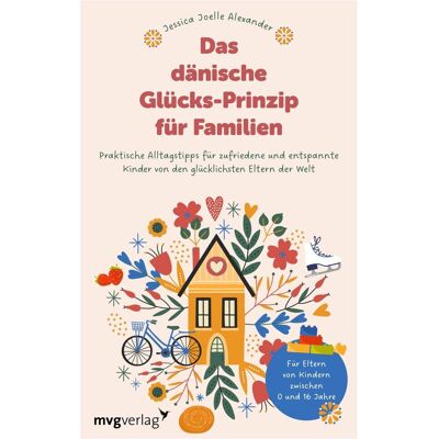 Jessica Joelle Alexander - Das dänische Glücks-Prinzip für Familien - Preis vom 24.06.2026 19:44:00 h Jessica Joelle Alexander - Das dänische Glücks-Prinzip für Familien - Preis vom 24.06.2026 19:44:00 h