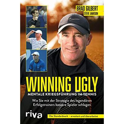 Brad Gilbert - Winning Ugly – Mentale Kriegsführung im Tennis: Wie Sie mit der Strategie des legendären Erfolgstrainers bessere Spieler schlagen. Das Standardwerk – erweitert und überarbeitet - Preis vom 24.06.2026 07:42:13 h Brad Gilbert - Winning Ugly – Mentale Kriegsführung im Tennis: Wie Sie mit der Strategie des legendären Erfolgstrainers bessere Spieler schlagen. Das Standardwerk – erweitert und überarbeitet - Preis vom 24.06.2026 07:42:13 h