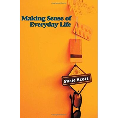 Scott Making Sense of Everyday Life - Preis vom 16.06.2026 05:30:18 h Scott Making Sense of Everyday Life - Preis vom 16.06.2026 05:30:18 h