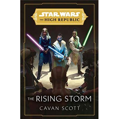 Scott Star Wars: The Rising Storm (The High Republic) (Star Wars: The High Republic, Band 2) - Preis vom 18.06.2026 05:44:55 h Scott Star Wars: The Rising Storm (The High Republic) (Star Wars: The High Republic, Band 2) - Preis vom 18.06.2026 05:44:55 h