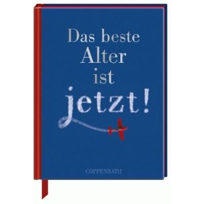 Inga Hagemann - Das beste Alter ist jetzt! - Preis vom 22.06.2026 23:23:57 h Inga Hagemann - Das beste Alter ist jetzt! - Preis vom 22.06.2026 23:23:57 h