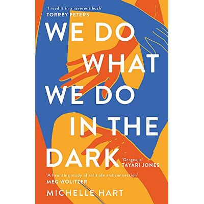 Michelle Hart - We Do What We Do in the Dark: 'A haunting study of solitude and connection' Meg Wolitzer - Preis vom 22.09.2026 03:35:57 h Michelle Hart - We Do What We Do in the Dark: 'A haunting study of solitude and connection' Meg Wolitzer - Preis vom 22.09.2026 03:35:57 h