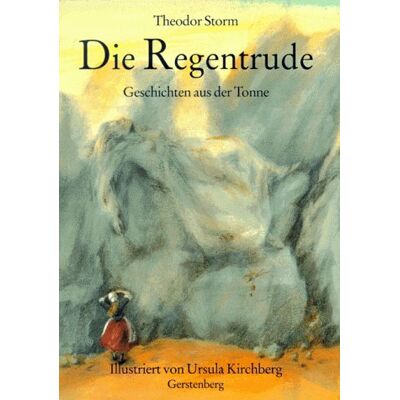 Storm Die Regentrude. Geschichten aus der Tonne - Preis vom 24.06.2026 19:44:00 h Storm Die Regentrude. Geschichten aus der Tonne - Preis vom 24.06.2026 19:44:00 h