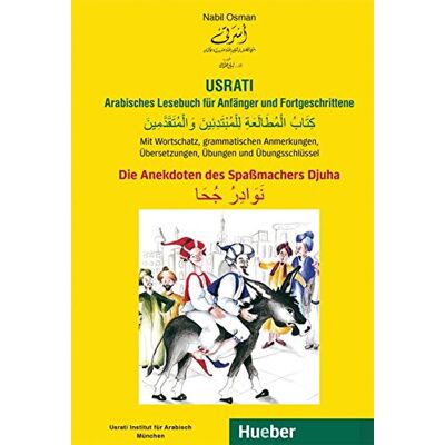 Nabil Osman - Usrati Arabisches Lesebuch für Anfänger und Fortgeschrittene: Die Anekdoten des Spaßmachers Djuha / Buch - Preis vom 19.06.2026 05:29:47 h Nabil Osman - Usrati Arabisches Lesebuch für Anfänger und Fortgeschrittene: Die Anekdoten des Spaßmachers Djuha / Buch - Preis vom 19.06.2026 05:29:47 h