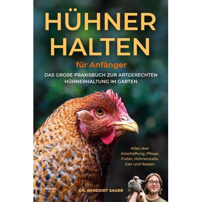 Sauer, Benedikt Dr. - Hühner halten für Anfänger: Das große Praxisbuch zur artgerechten Hühnerhaltung im Garten – Alles über Anschaffung, Pflege, Futter, Hühnerställe, Eier und Rassen - Preis vom 16.06.2026 05:30:18 h Sauer, Benedikt Dr. - Hühner halten für Anfänger: Das große Praxisbuch zur artgerechten Hühnerhaltung im Garten – Alles über Anschaffung, Pflege, Futter, Hühnerställe, Eier und Rassen - Preis vom 16.06.2026 05:30:18 h